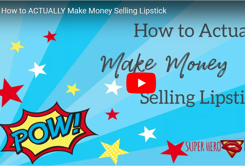 How to ACTUALLY Make Money Selling Lipstick